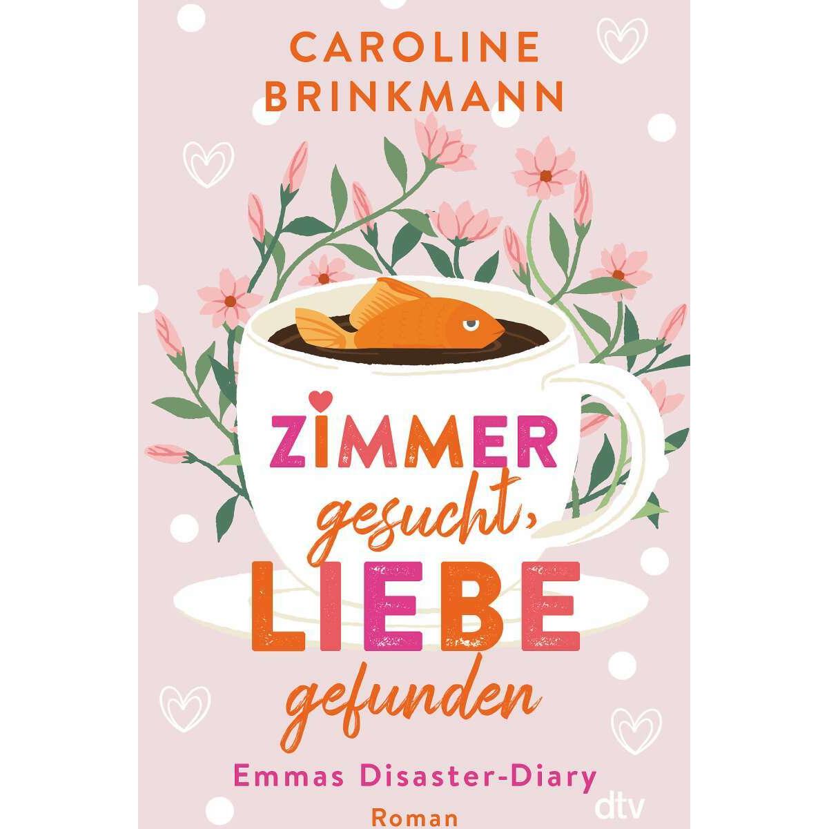 Zimmer gesucht, Liebe gefunden, Belletristik von Caroline Brinkmann