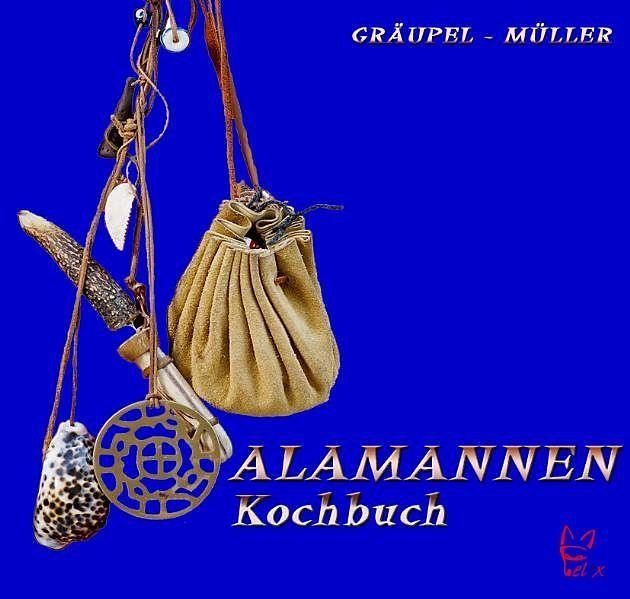 Produktbild Das Alamannen-Kochbuch (Deutsch, Stefan Müller)