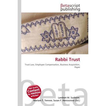 Rabbi Trust, Fachbücher von Lambert M. Surhone, Miriam T. Timpledon, Susan F. Marseken