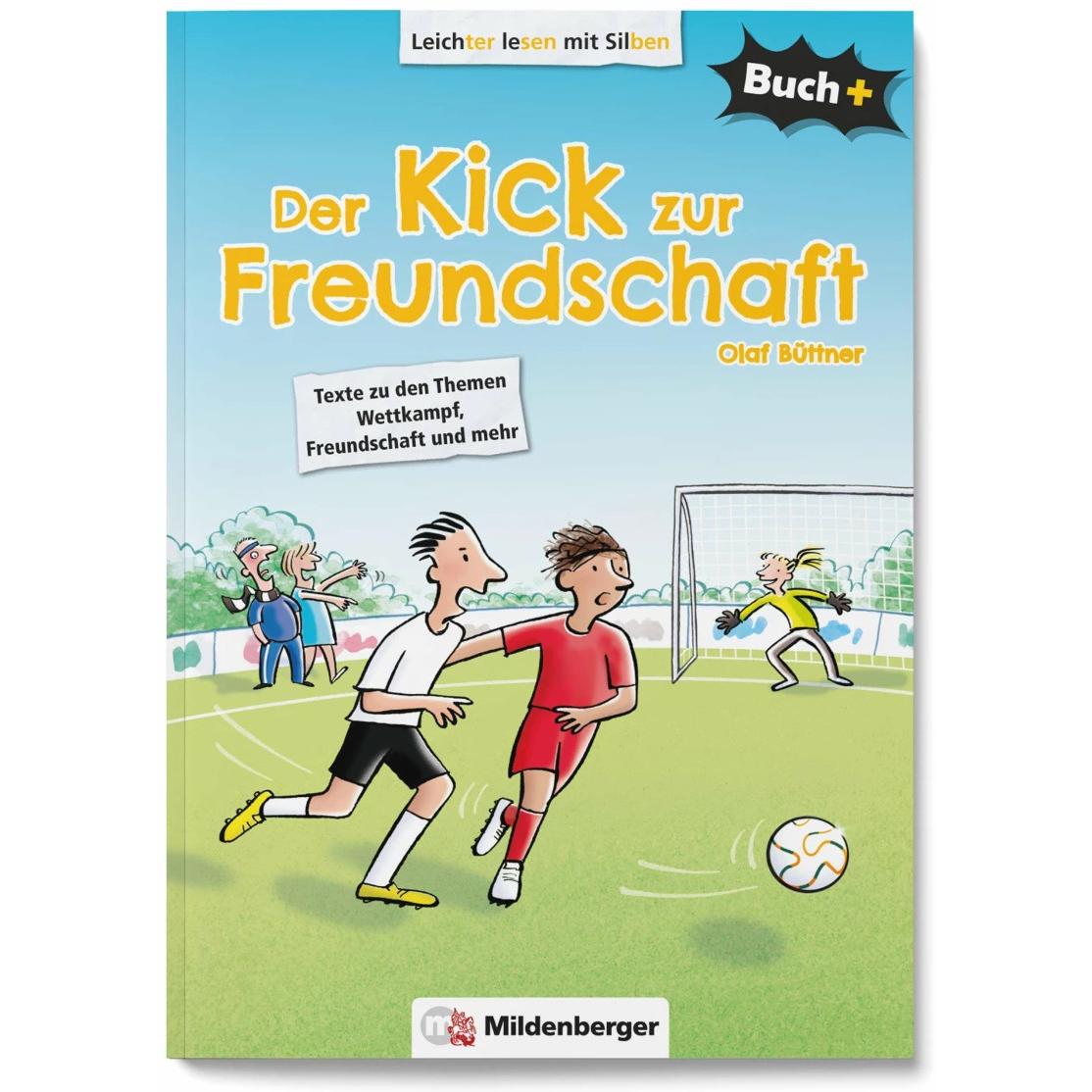 Buch+: Der Kick zur Freundschaft - Schülerbuch, Schulbücher von Olaf Büttner, Ulrike Schuldes, Inge Voets