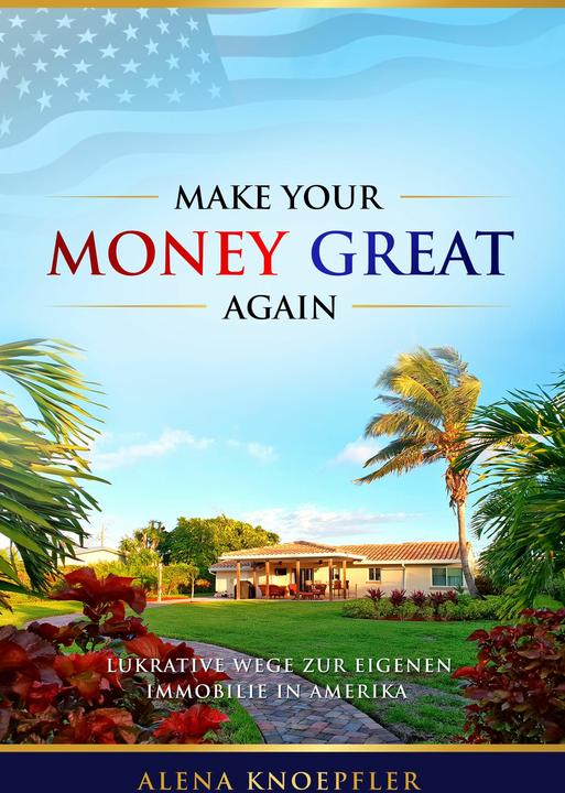 Actual product image Make Your Money Great Again (German, Alena Knöpfler, 2019)