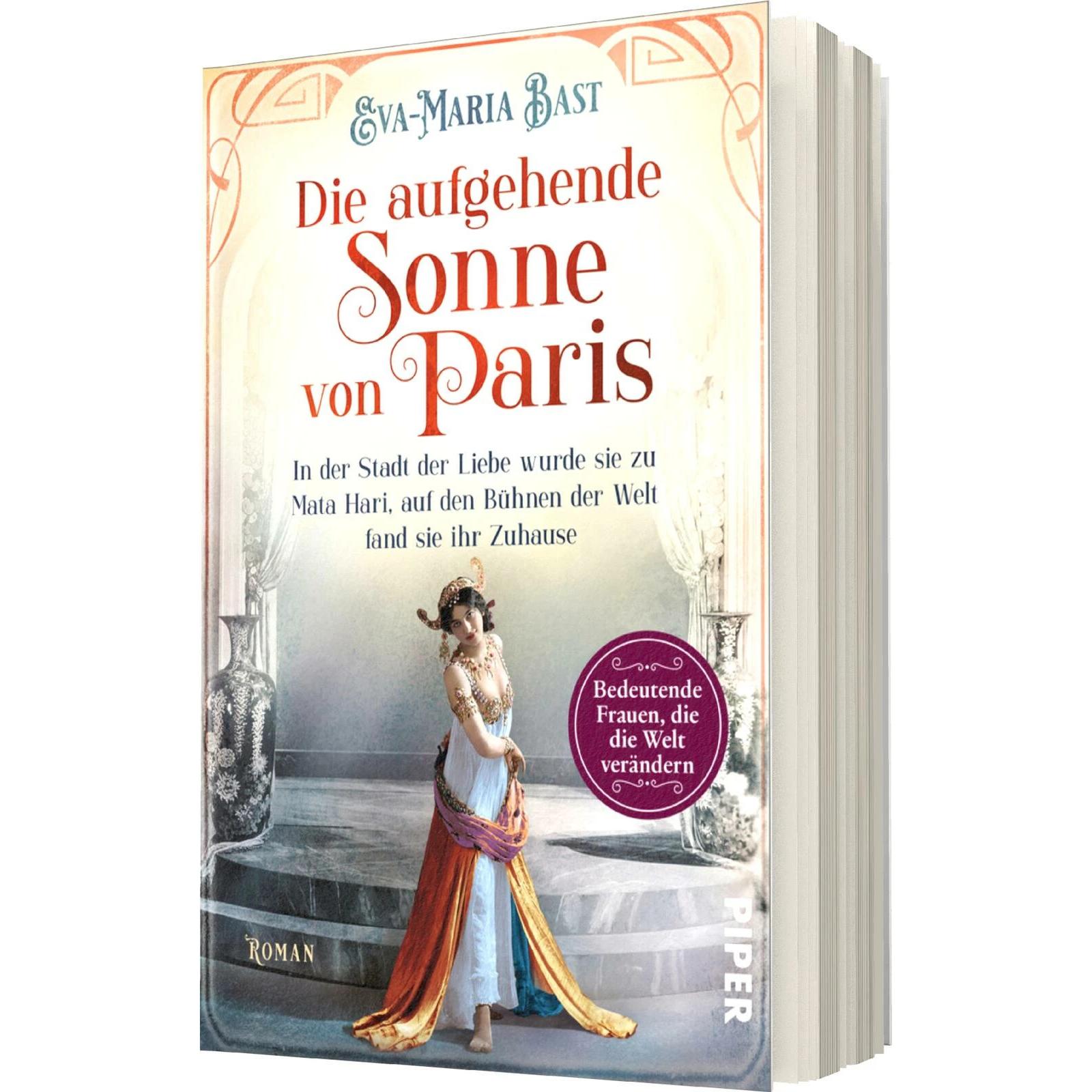 Die aufgehende Sonne von Paris, Belletristik von Eva-Maria Bast