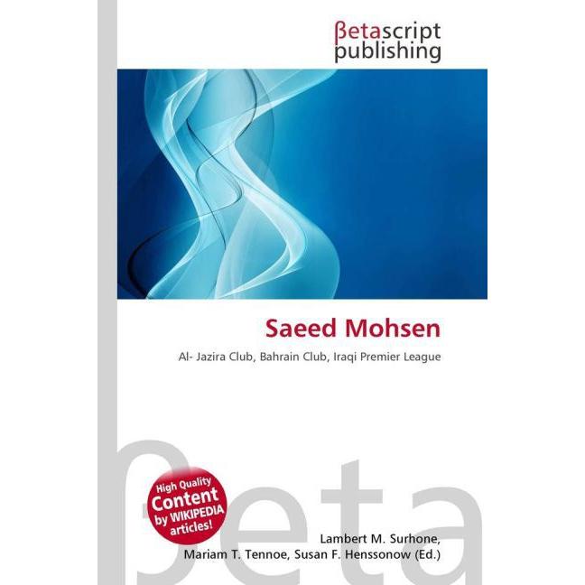 Saeed Mohsen, Ratgeber von Lambert M. Surhone, Mariam T. Tennoe, Susan F. Henssonow