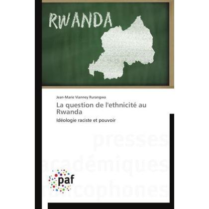 La question de l'ethnicité au Rwanda, Fachbücher von Jean-Marie Vianney Rurangwa