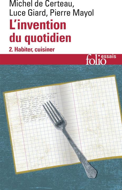 Produktbild L'invention du quotidien (Französisch, Certeau Michel de, Giard Luce, Mayol Pierre, 1994)