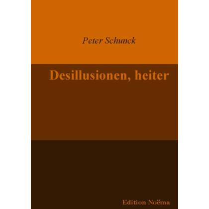 Desillusionen, heiter, Belletristik