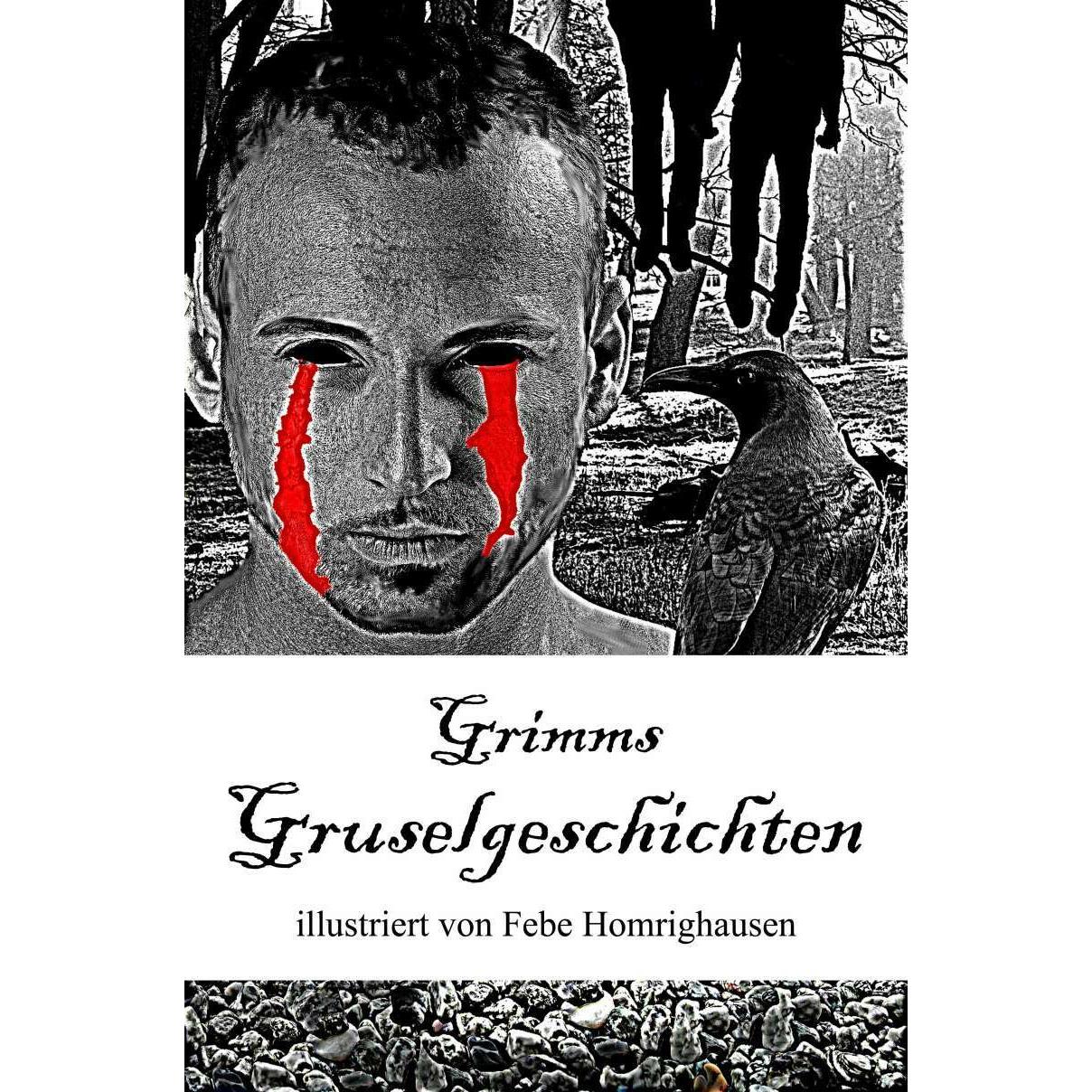 Grimms Gruselgeschichten, Belletristik von Jacob Grimm, Wilhelm Grimm