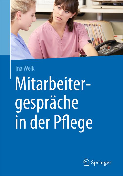 Produktbild Mitarbeitergespräche in der Pflege (Deutsch, Ina Welk, 2015)