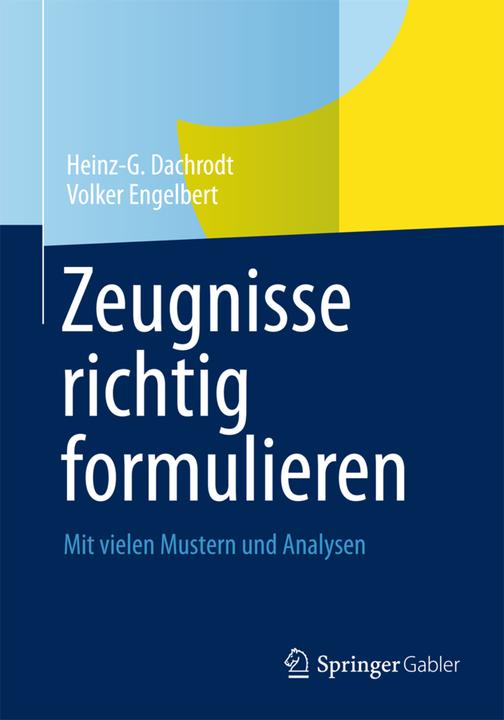 Produktbild Zeugnisse richtig formulieren (Deutsch, Heinz-G. Dachrodt, Volker Engelbert, 2013)