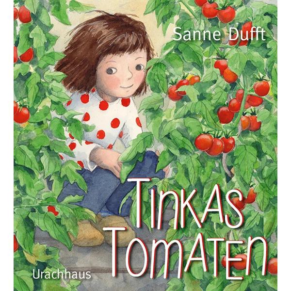 Tinkas Tomaten, Kinderbücher von Sanne Dufft