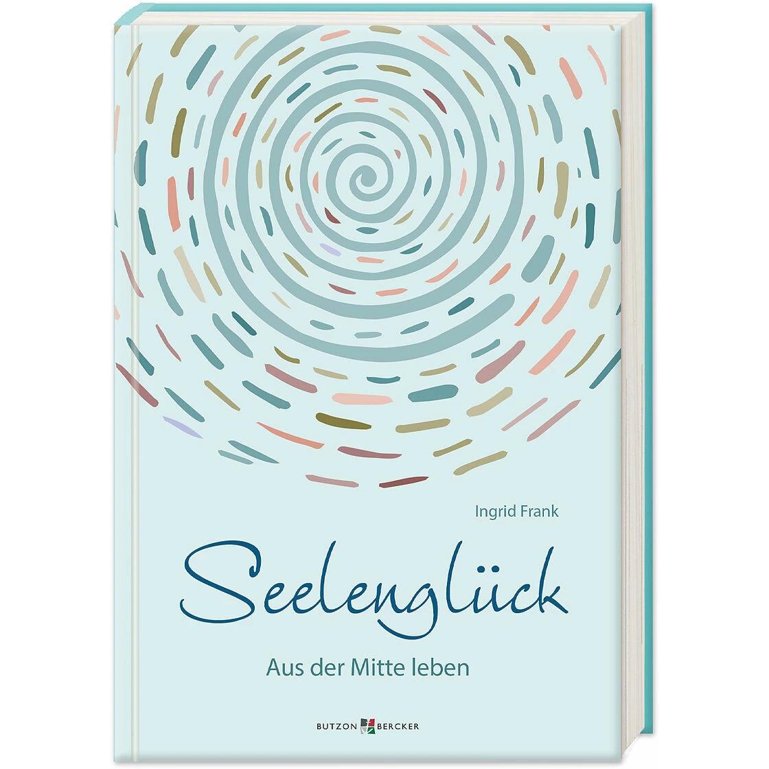 Seelenglück, Sachbücher von Ingrid Frank