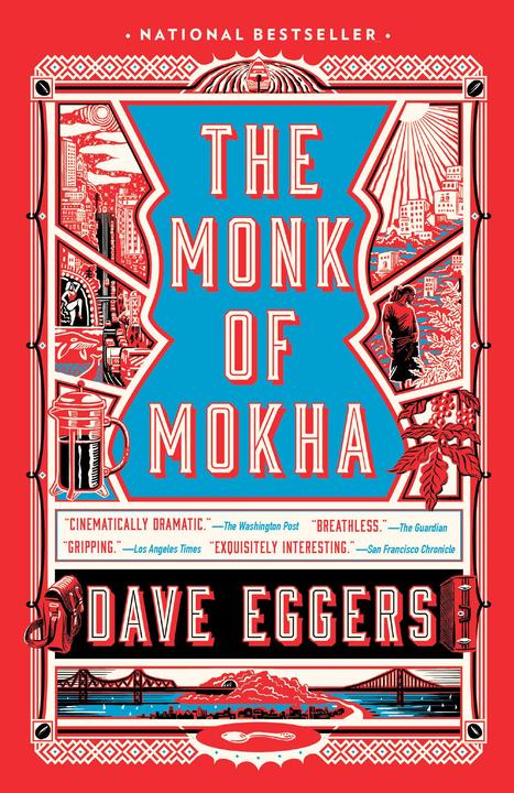 Actual product image Eggers:The Monk of Mokha (English, Dave Eggers, 2019)