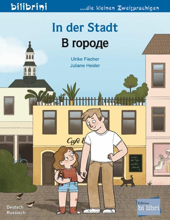Produktbild Fischer:In der Stadt Dt.-Russisch (Deutsch, Russisch, Ulrike Fischer, 2024)