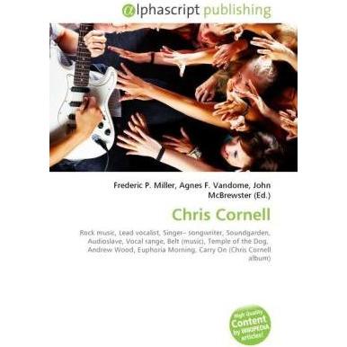 Chris Cornell, Fachbücher von Agnes F. Vandome, Frederic P. Miller, John McBrewster