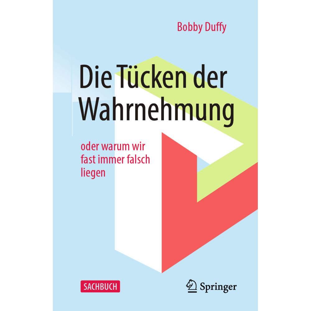Die Tücken der Wahrnehmung, Fachbücher von Bobby Duffy