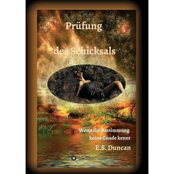 Prüfung des Schicksals, Belletristik von E.S. Duncan