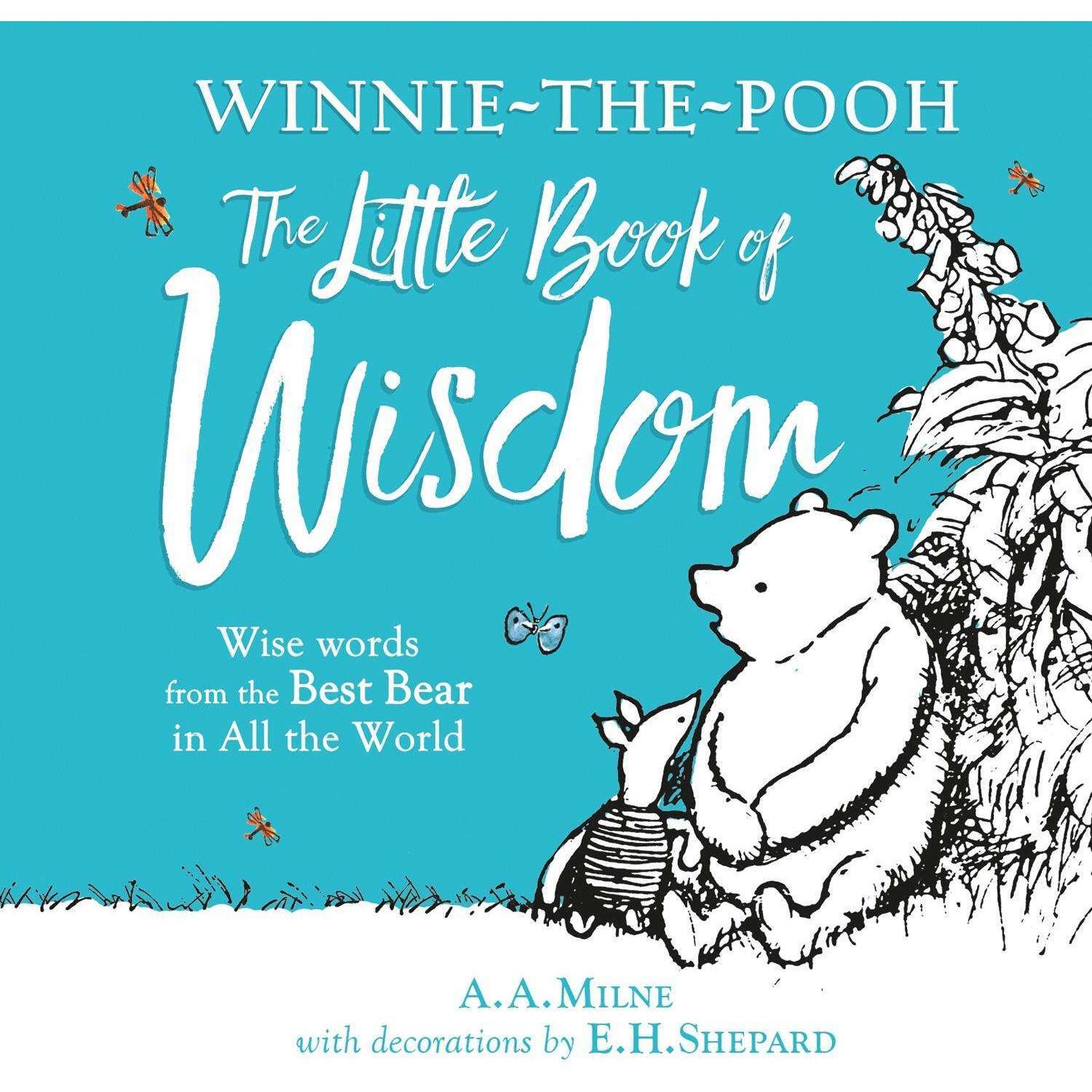 Milne:Winnie-the-Pooh - Book of Wisdom, Kinderbücher von E. H. Shepard, A. A. Milne