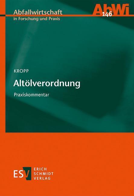 Produktbild Altölverordnung (Deutsch, Olaf Kropp, 2022)