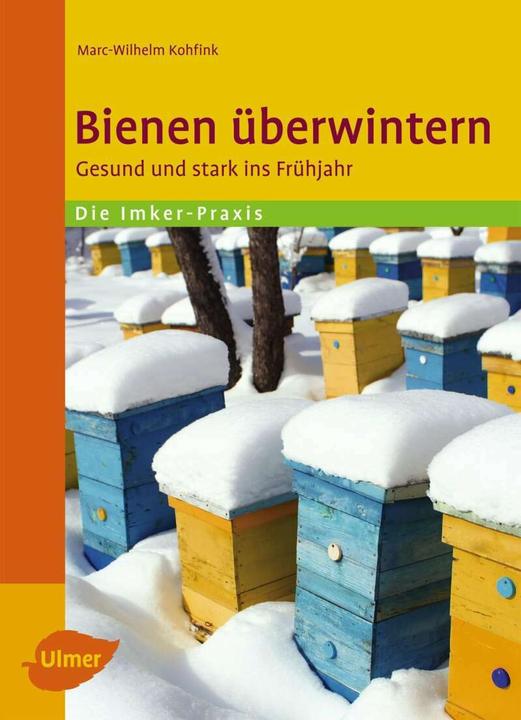 Produktbild Bienen überwintern (Deutsch, Marc-Wilhelm Kohfink, 2015)