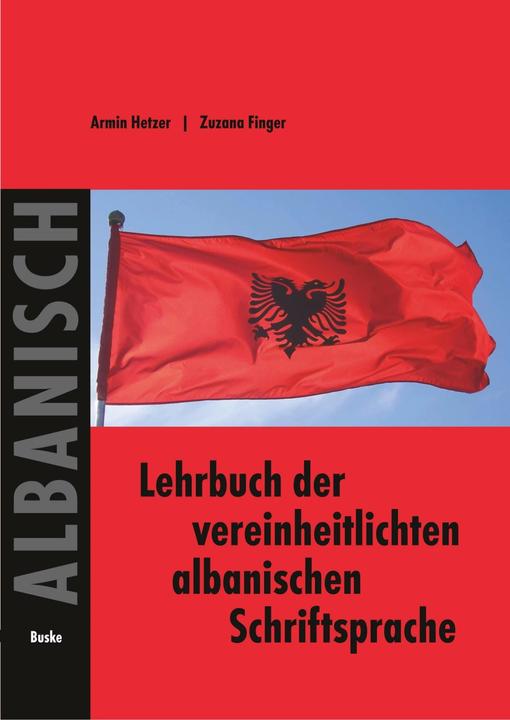 Produktbild Lehrbuch der vereinheitlichten albanischen Schriftsprache (Deutsch, Armin Hetzer, 2007)
