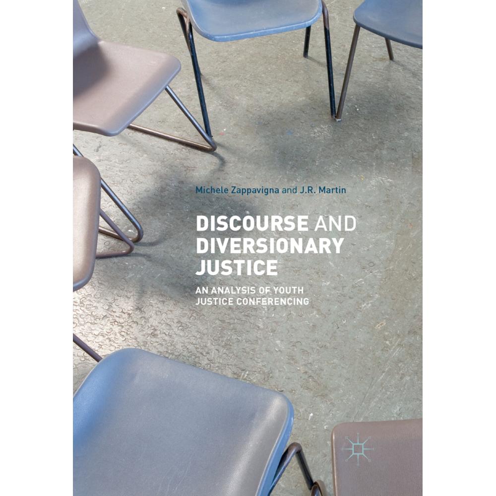 Discourse and Diversionary Justice, Fachbücher von Michele Zappavigna, JR Martin