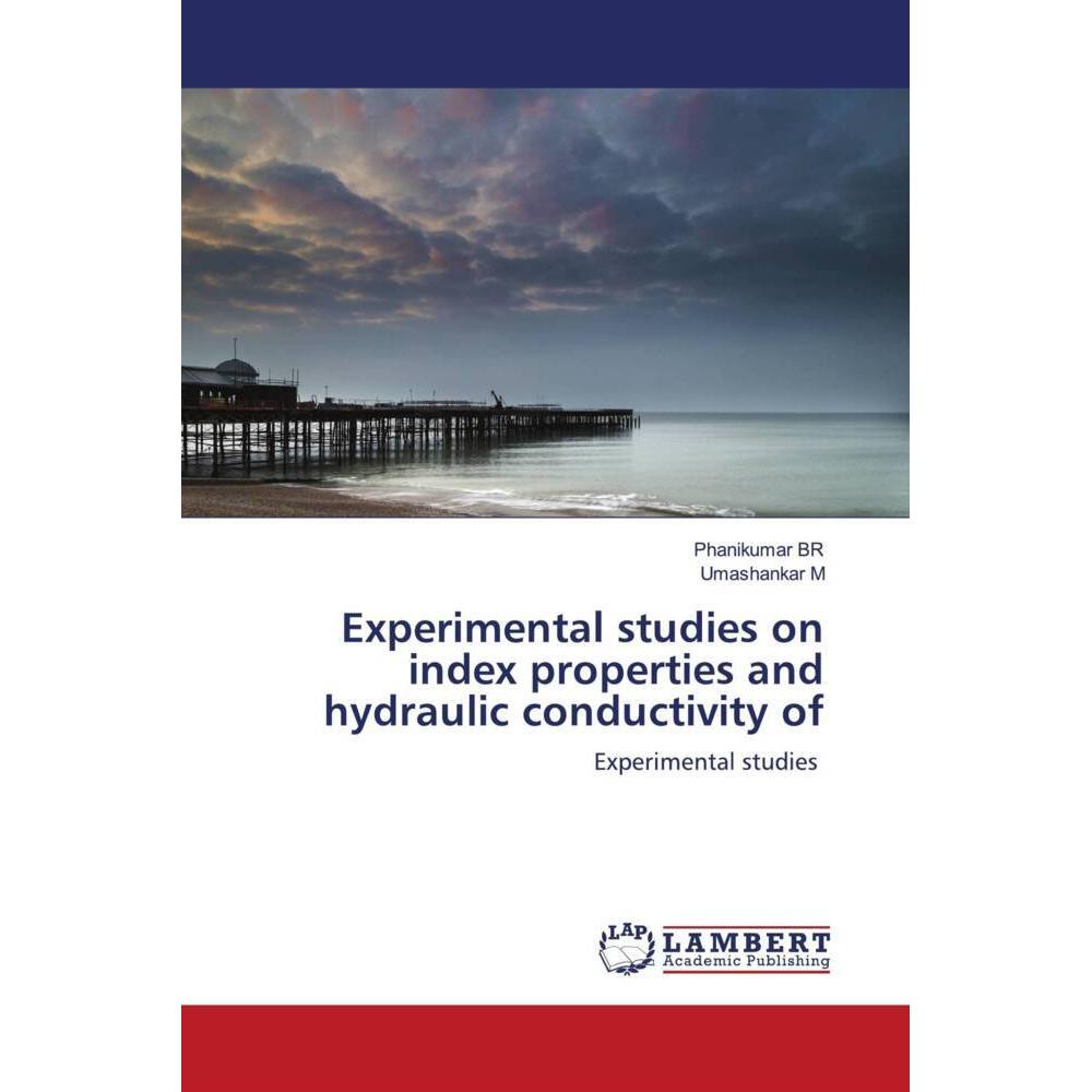 Experimental studies on index properties and hydraulic conductivity of, Fachbücher von Umashankar M, Phanikumar BR