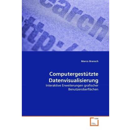 Thumbnail - Computergestützte Datenvisualisierung, Fachbücher von Marco Bransch