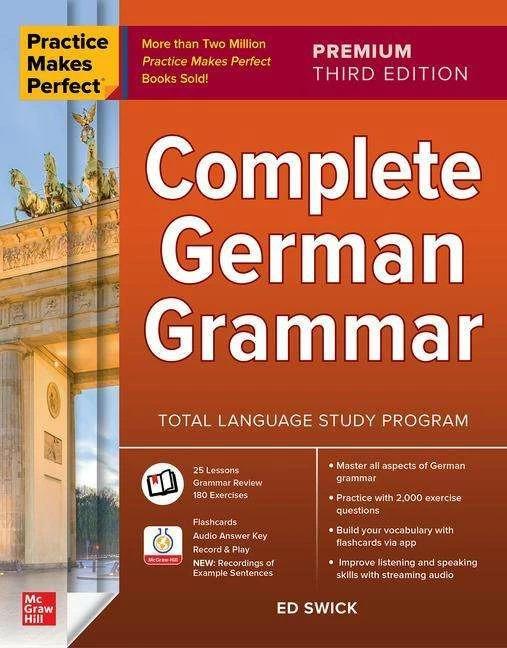 Image du produit Practice Makes Perfect: Complete German Grammar, Premium Third Edition (Allemand, Anglais, Ed Swick, 2022)