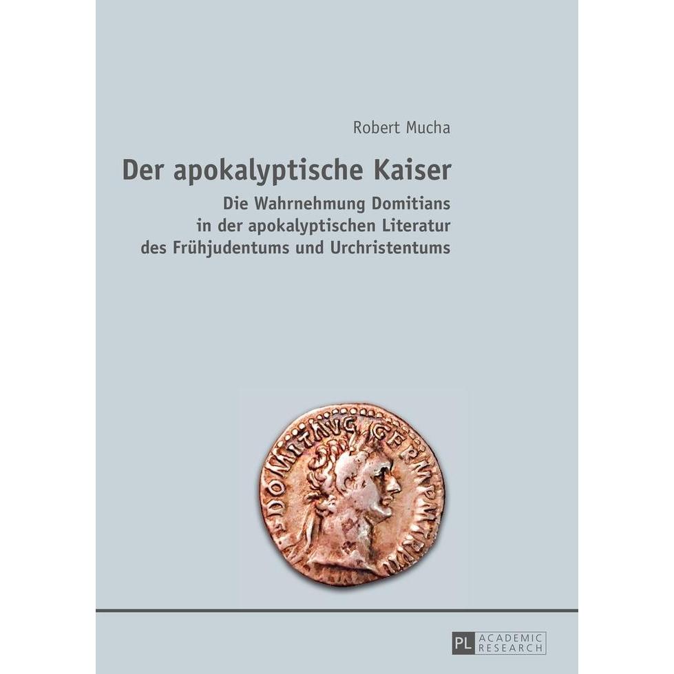 Der apokalyptische Kaiser, Fachbücher von Robert Mucha