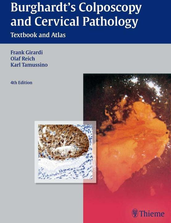 Produktbild Burghardt's Colposcopy and Cervical Pathology (Englisch, Erich Burghardt, Frank Girardi, Hellmuth Pickel, Karl Tamussino, Olaf Reich, 2015)