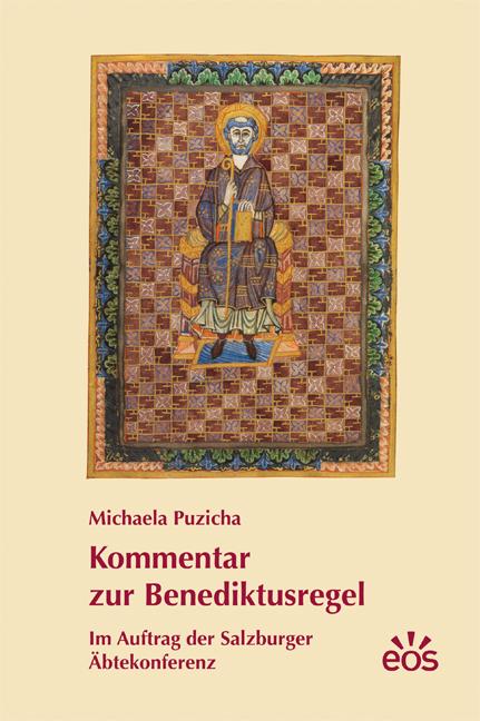 Produktbild Kommentar zur Benediktusregel (Deutsch, Christian Schütz|Michaela Puzicha, Michaela Puzicha, 2015)