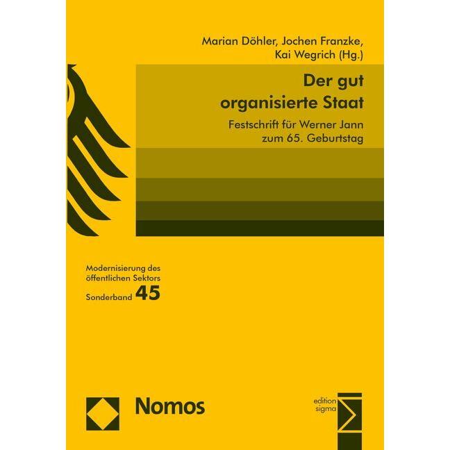 Der gut organisierte Staat, Fachbücher von Jochen Franzke, Kai Wegrich, Marian Döhler