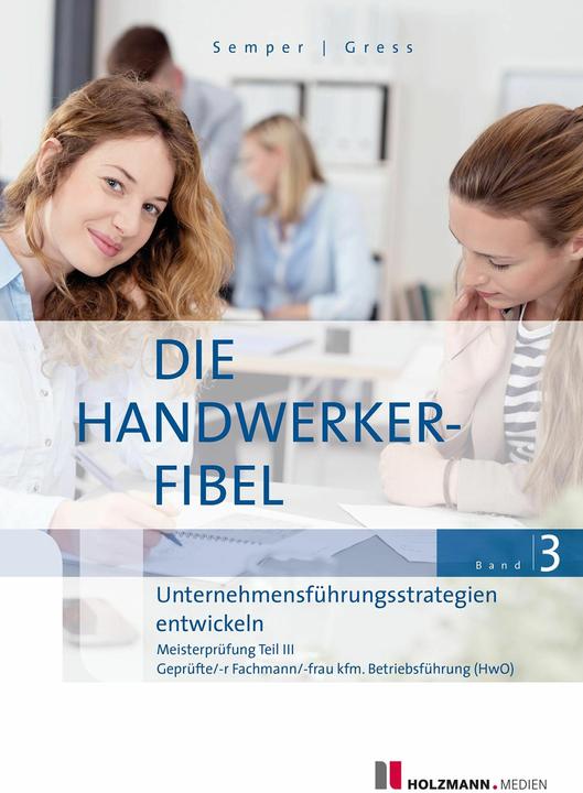 Produktbild Die Handwerker-Fibel, Band 3 (Deutsch, Bernhard Gress, Dr. Lothar Semper, 2025)
