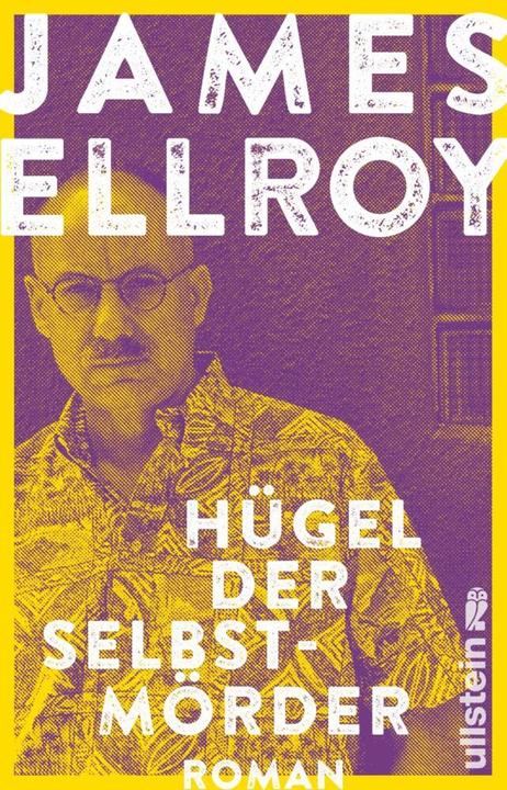 Produktbild Hügel der Selbstmörder (Deutsch, James Ellroy, 2019)