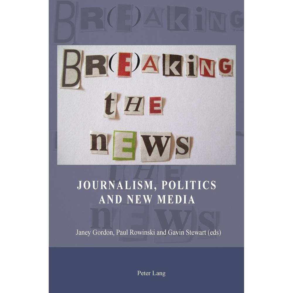 Br(e)aking the News, Fachbücher von Paul Rowinski, Janey Gordon, Gavin Stewart