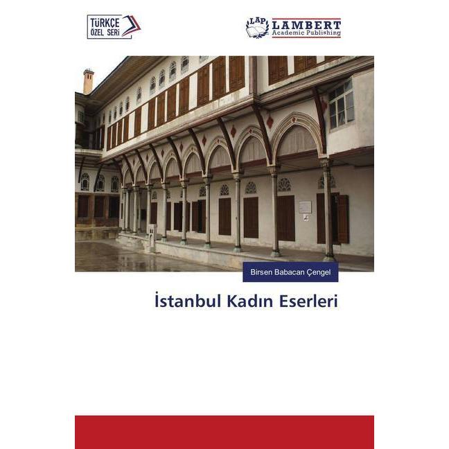 Istanbul Kadin Eserleri, Ratgeber von Birsen Babacan Çengel