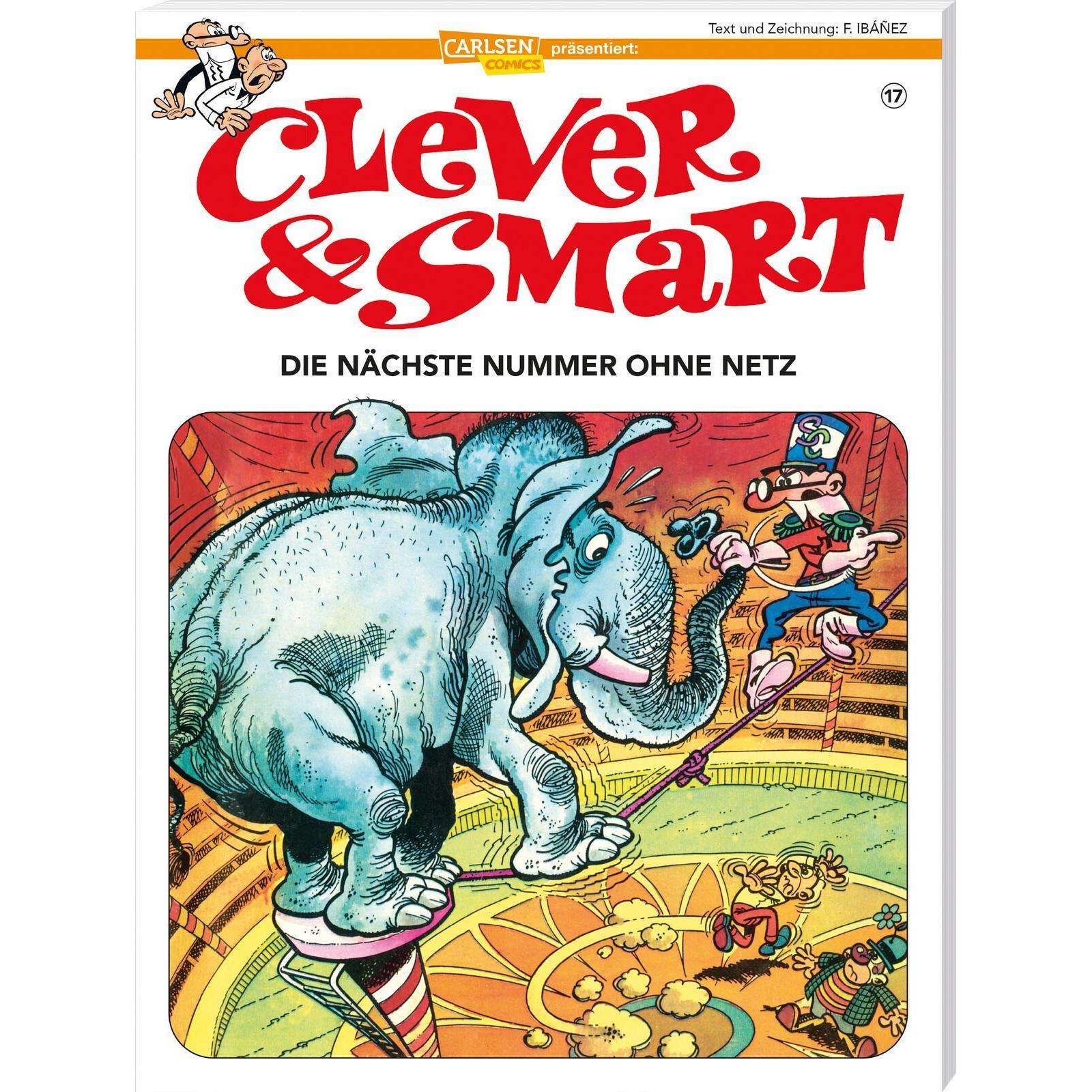 Clever und Smart 17: Die nächste Nummer ohne Netz, Narrativa di Francisco Ibáñez