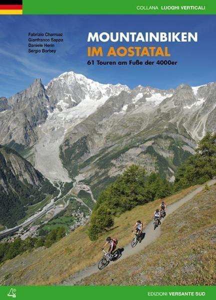 Produktbild Mountainbiken im Aostatal (Deutsch, Charruaz, Fabrizio/Sappa Charruaz, 2017)