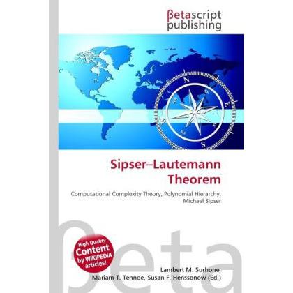 Sipser Lautemann Theorem, Fachbücher von Lambert M. Surhone, Miriam T. Timpledon, Susan F. Marseken