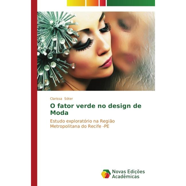 O fator verde no design de Moda, Fachbücher