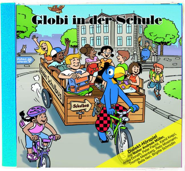 Actual product image Globi at school (Jürg Lendenmann, German)