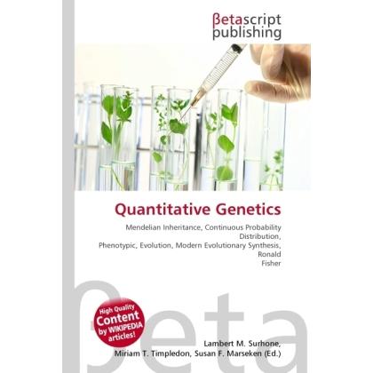 Quantitative Genetics, Fachbücher von Lambert M. Surhone, Miriam T. Timpledon, Susan F. Marseken