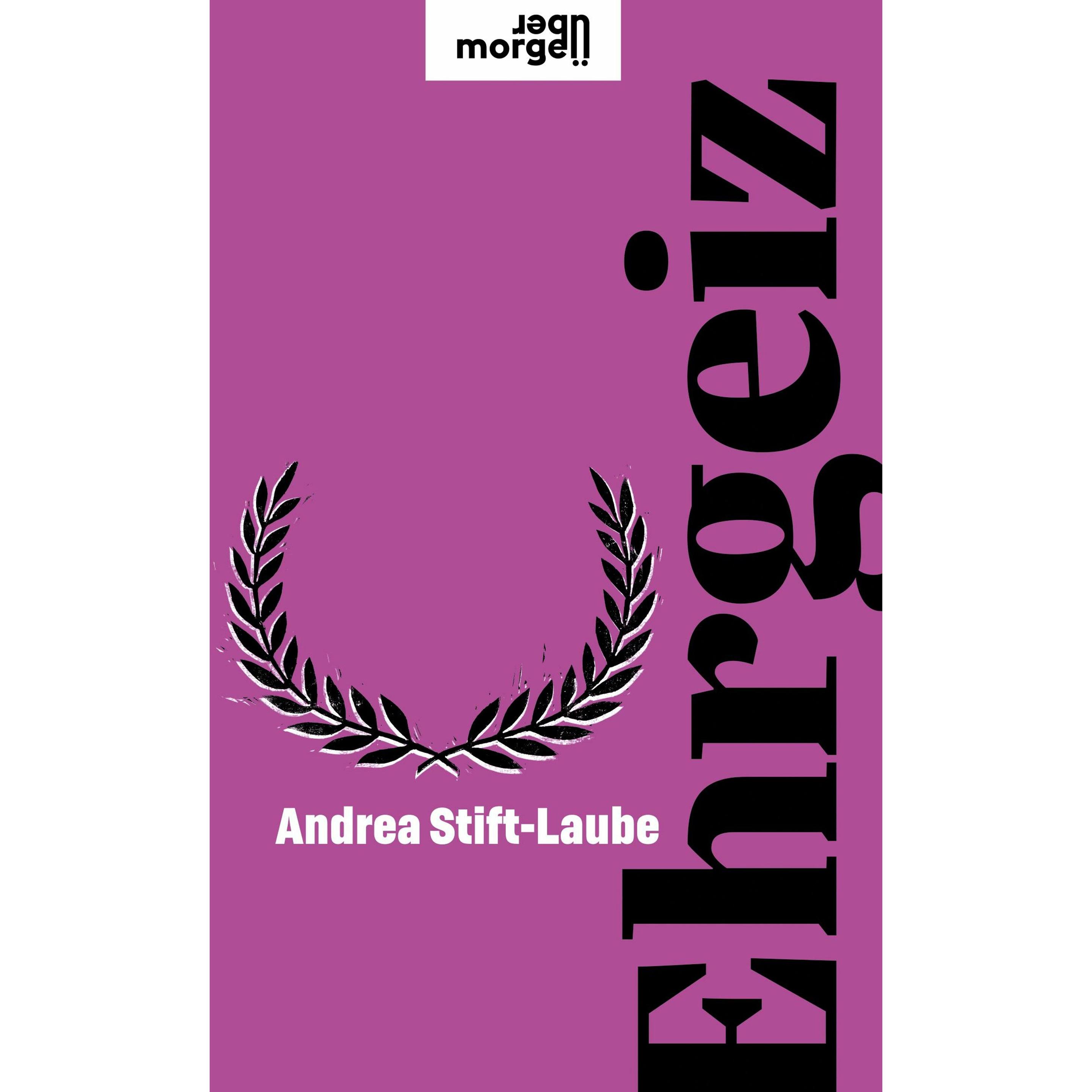 Ehrgeiz, Sachbücher von Andrea Stift-Laube