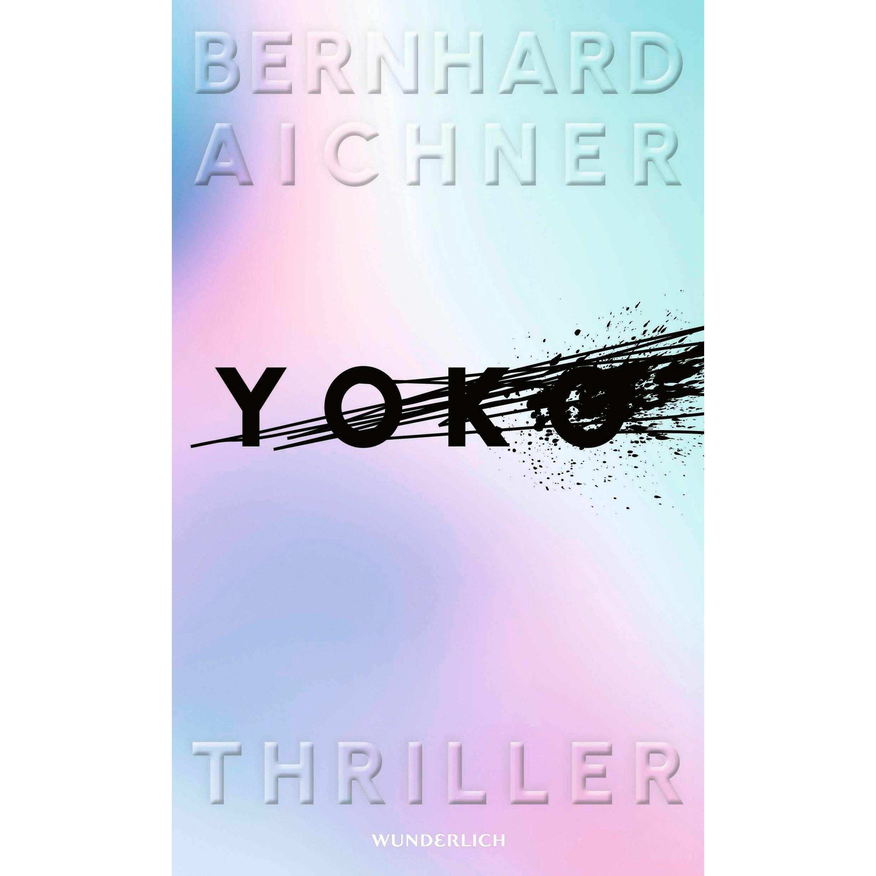 Yoko, Belletristik von Bernhard Aichner
