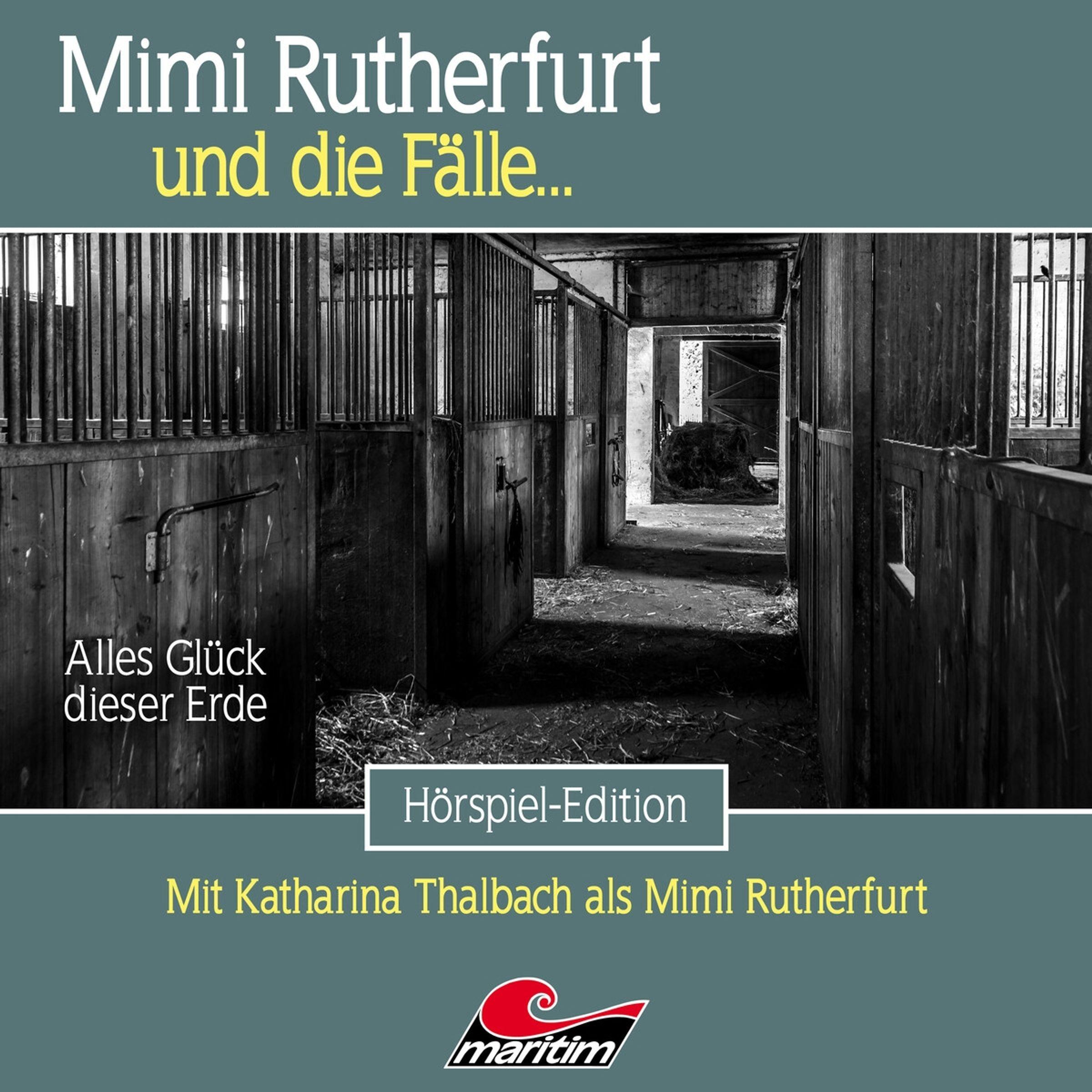 Phonag Mimi Rutherfurt 67: Alles Glück Dieser Erde (Mimi Rutherfurt Und Die Fälle, Deutsch) (53715875)