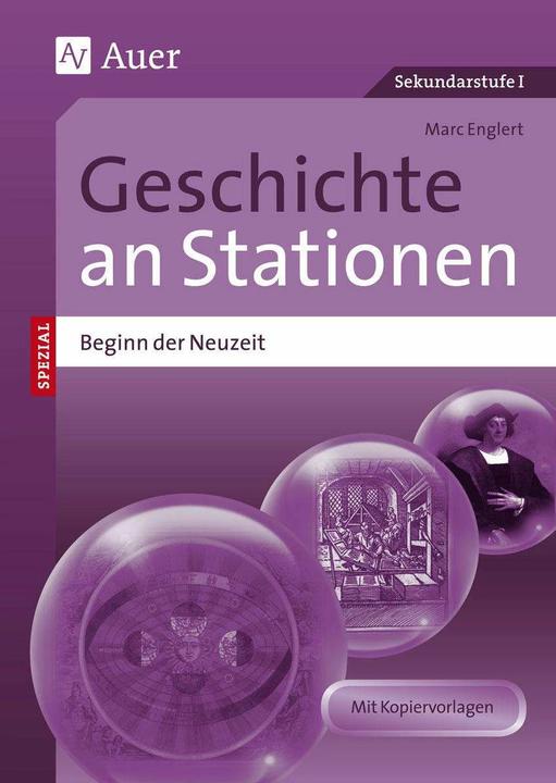 Produktbild Geschichte an Stationen Beginn der Neuzeit (Deutsch, Marc Englert, 2015)