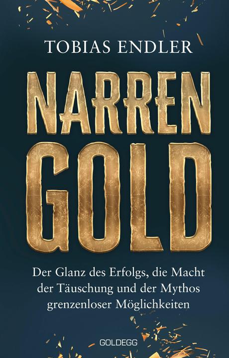 Narrengold (Deutsch, Dr. Tobias Endler, 2025)