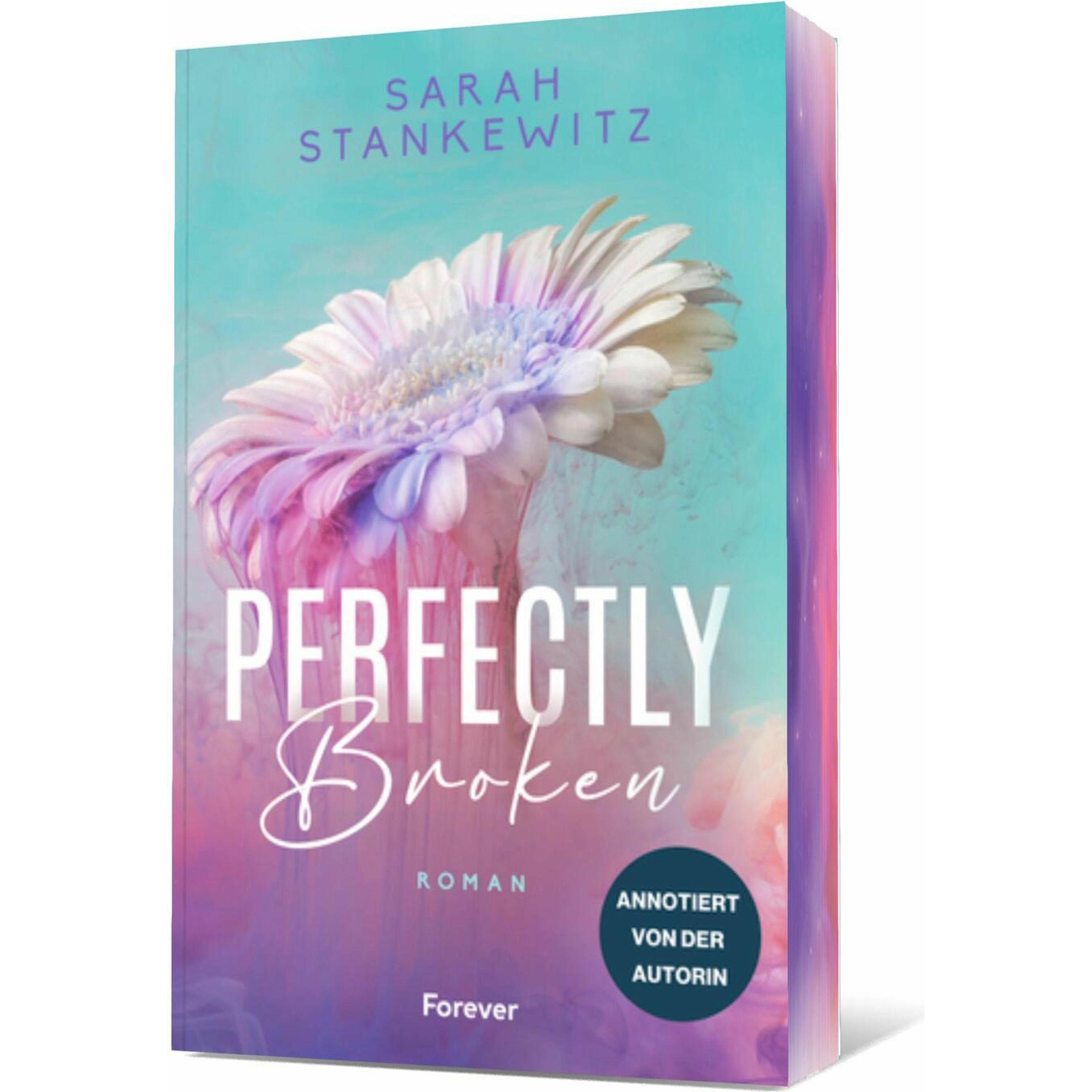 Perfectly Broken (Bedford-Reihe 1), Belletristik von Sarah Stankewitz