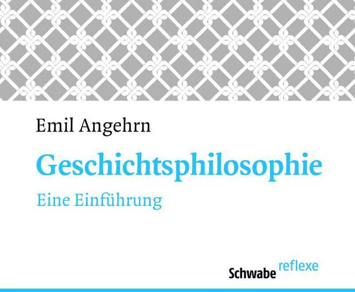 Produktbild Geschichtsphilosophie (Deutsch, Emil Angehrn, 2012)
