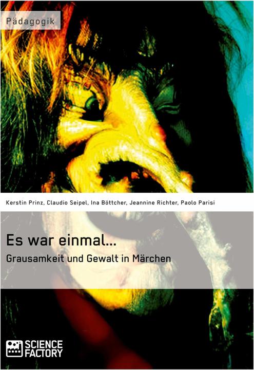 Produktbild Es war einmal... Grausamkeit und Gewalt in Märchen (Deutsch, 2014)